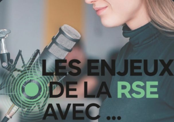 “Les Enjeux de la RSE” – Podcast n°3 : Les actions et les projets du programme Earthtalent by Bolloré