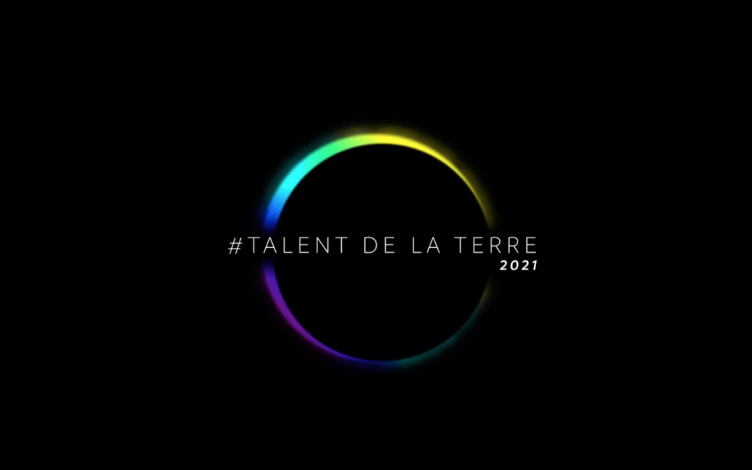 #Talent de la Terre 2021 sur une idée originale de Earthtalent by Bolloré et en coproduction avec Canal+ International