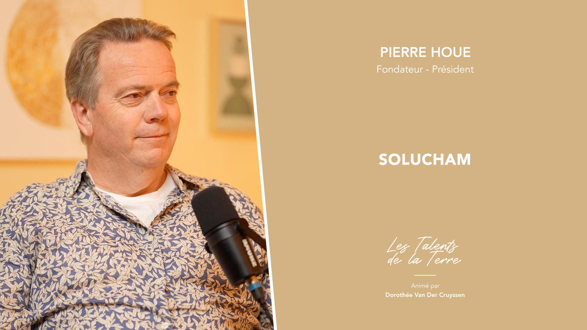 Talents de la Terre : Rencontre avec Pierre Houé – Fondateur de Solucham